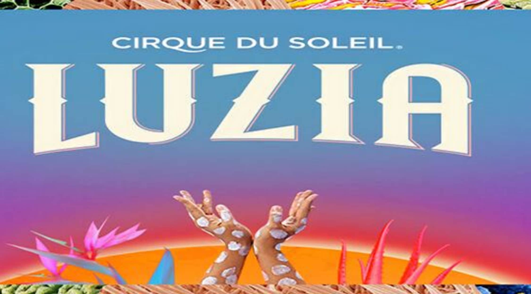 Entradas Cirque du Soleil Luzia Redmond Sesiones y espectáculos en