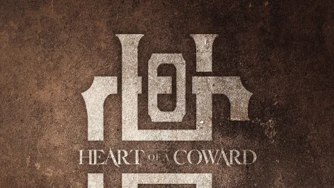 Heart of a Coward